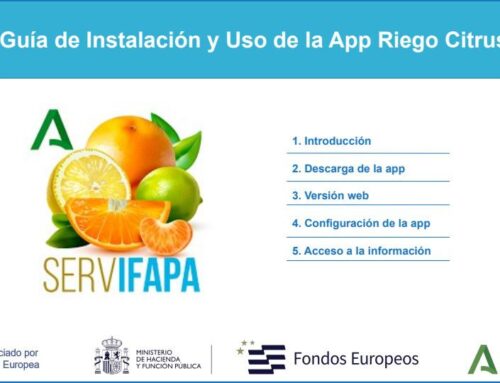 Conoce la app Riego Citrus, con la que podrás optimizar la gestión del riego en los cultivos de cítricos